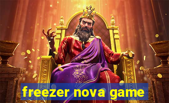 freezer nova game